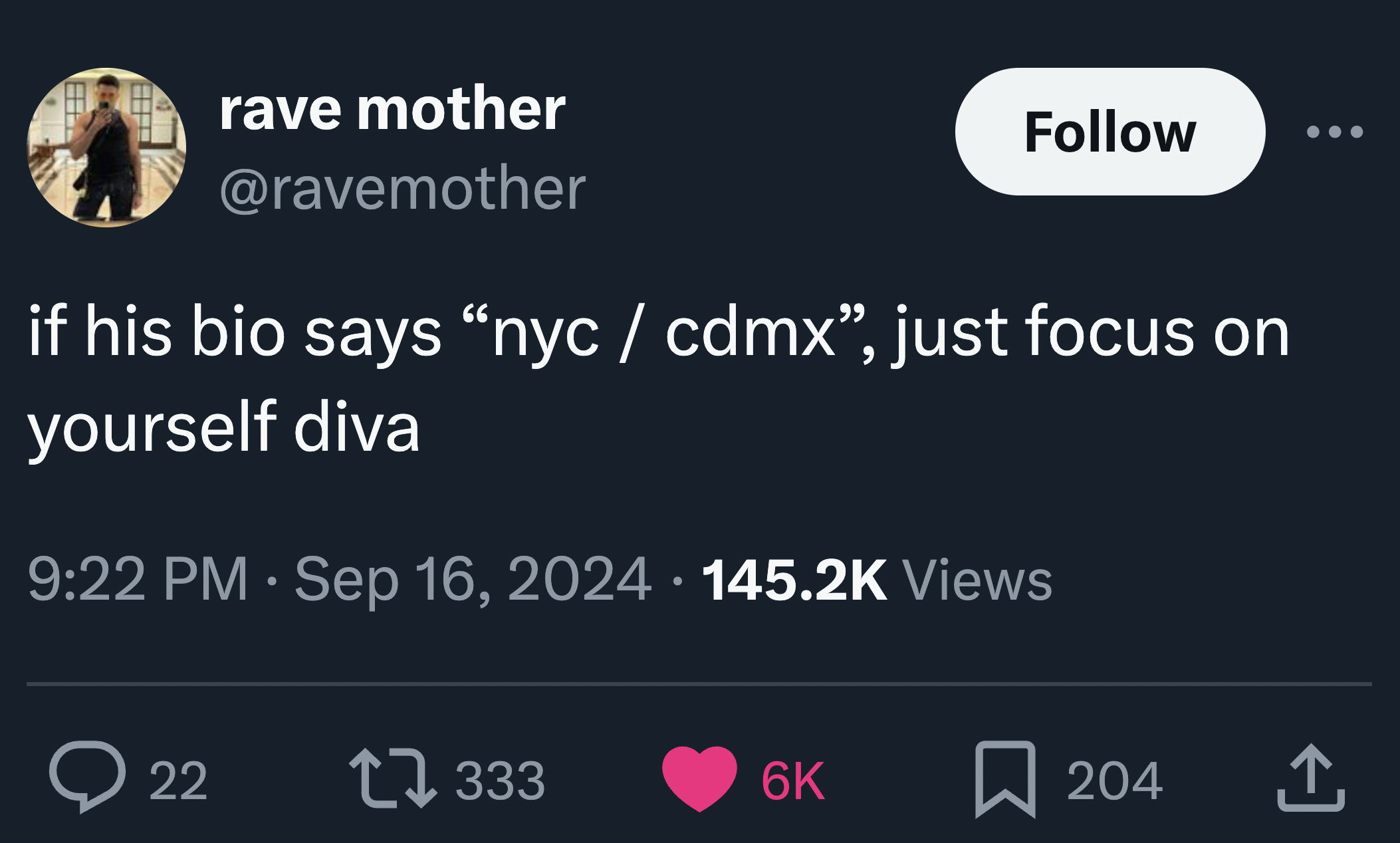 screenshot - rave mother if his bio says "nyc cdmx, just focus on yourself diva Views 22 204